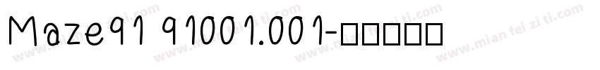 Maze91 91001.001字体转换